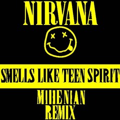 Nirvana - Smells Like Teen Spirit (Millenian Bootleg)