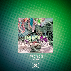 Manu Crooks - Assumptions (TWOFACE! Remix)