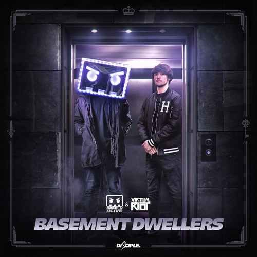 Barely Alive & Virtual Riot - Basement Dwellers