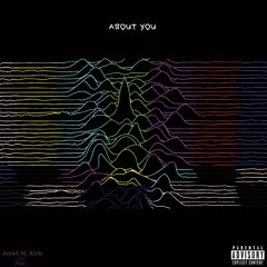 About You [Prod. By Cha Malone]