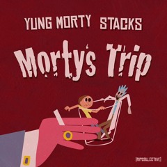 Yung Morty x Stacks - Morty's Trip [RIP Collective]