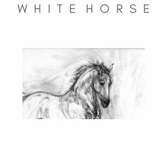 White Horse (Feat. The Alexx Marie)