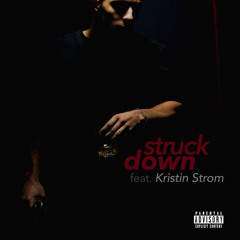 Struck Down ft. Kristin Strom