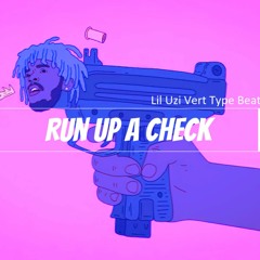 Run Up A Check | Lil Uzi Vert Type Beat | Prod. By D-WRECK