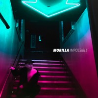 MORILLA - Impossible