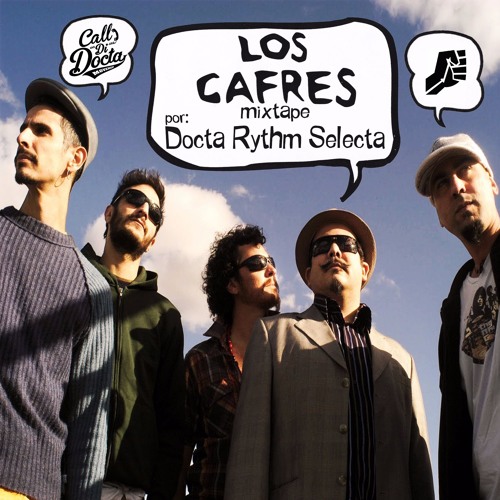 Los Cafres Mixtape - Docta Rythm Selecta - Call Di Docta Movement (2017)
