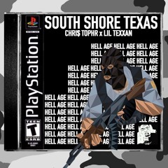 SOUTH SHORE TEXAS (ft LIL TEXXAN)