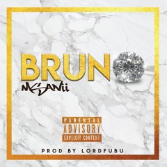 Bruno (Prod. LordFubu)