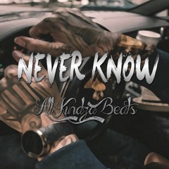 Kevin Gates Type Beat - "Never Know" | Free Rap Instrumental I Prod. AKB