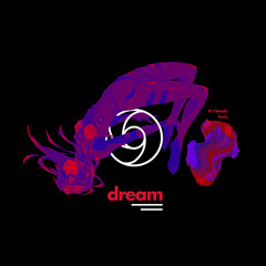 Dream ft. DAX + LAYE • Prod. Bster!