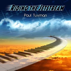 Paul Tuvman : Riding The Jetstream