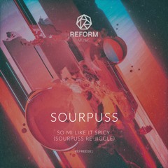 Sourpuss - So Mi Like It Spicy (Sourpuss Re - Jiggle)