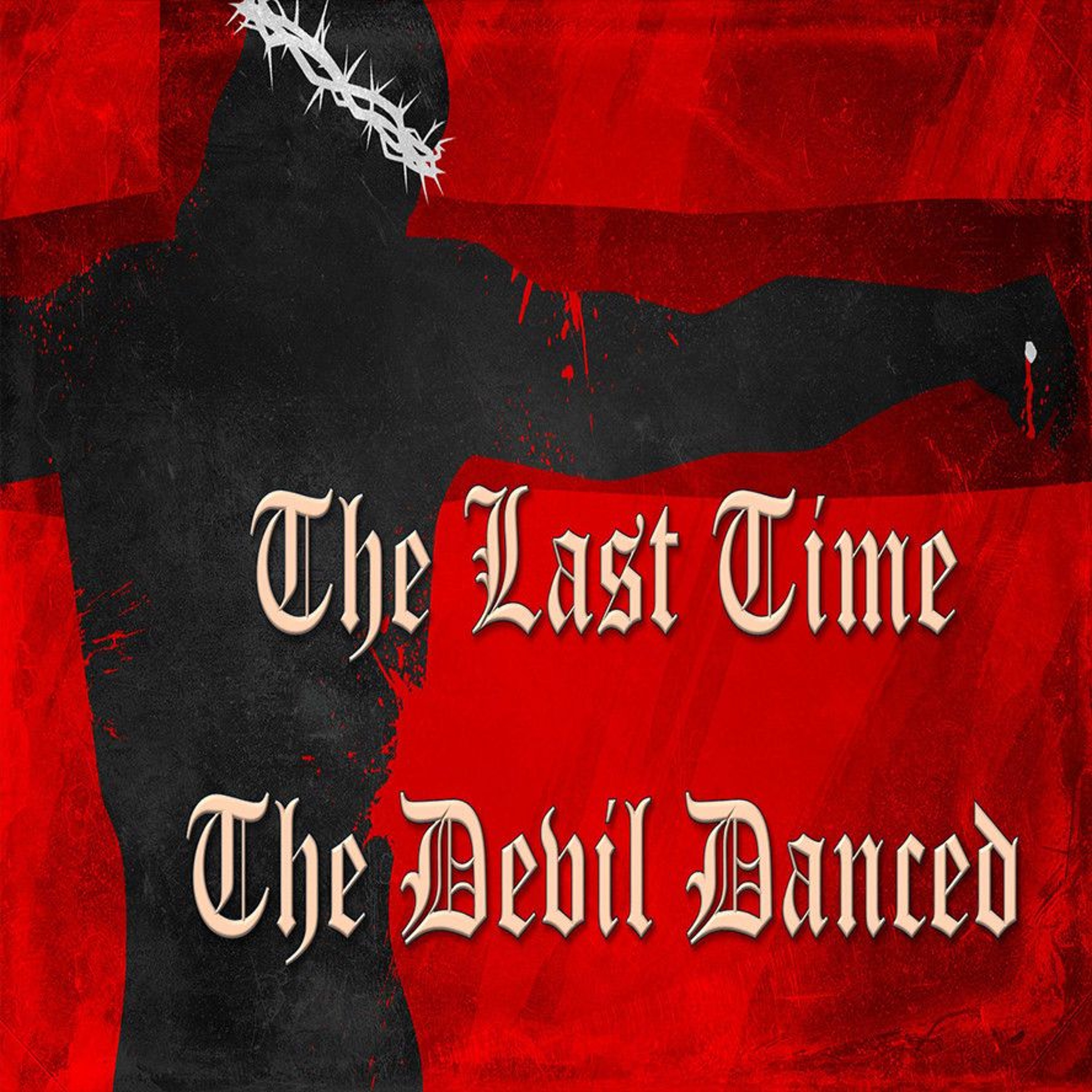 08/30/2017 Dr. James Jordan - 'The Last Time the Devil Danced' episode artwork
