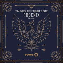 Phoenix (We Rise) (Original Mix)