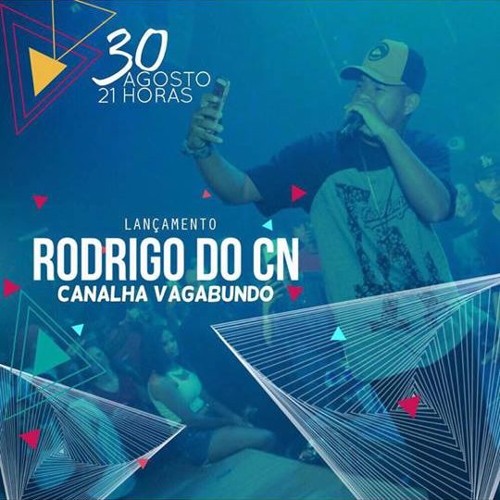 Mc Rodrigo Do Cn - Canalha Vagabundo ( Palladynus Feat Jean Du Pcb )