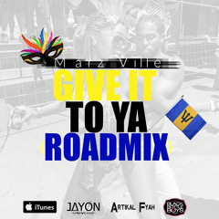 Marz Ville -Give It To Ya Roadmix