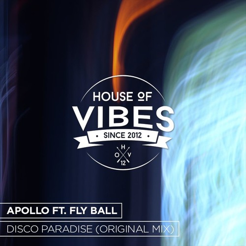 APOLLO - Disco Paradise (ft. Fly Ball)(Original Mix)[Free Download]