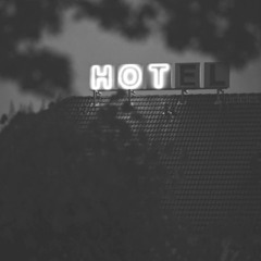 hotel (prod. guy burr)