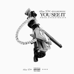 You See It Feat. Blvgari Boons