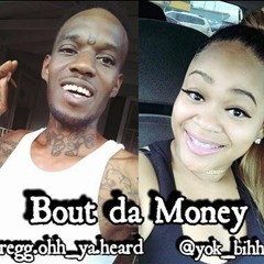 BOUT DA MONEY