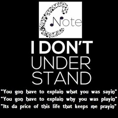 I Dont Understand (Prod. CharlezTheGreat)