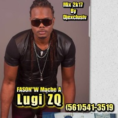 Best Of Lugi ZQ Mix 2017 By Djexclusiv (1)