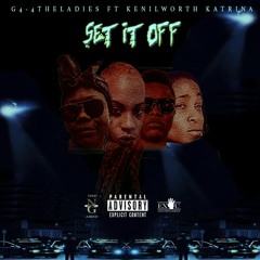 G4-4theladies  "S.I.O"  ft. Kenilworth Katrina