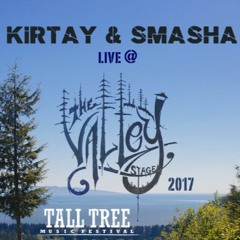 Live @ Tall Tree 2017 - Kirtay & Smasha