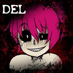 【初音ミク】 DEL 【オリジナル】