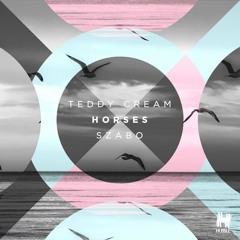 Teddy Cream - Horses (Chumpion Remix)