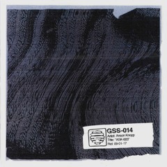GSS014 [Anson Knopp - ASK-003]