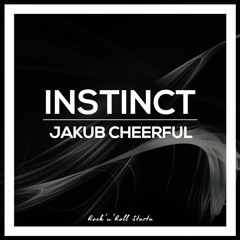 Jakub Cheerful - Instinct