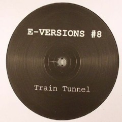 E - Versions8 A Train Tunnel  SNIP