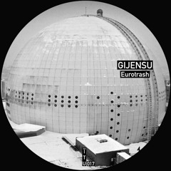 Gijensu - Eurotrash