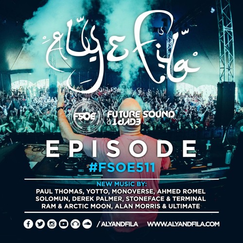 Stream Aly & Fila Presents FSOE 511 by Aly & Fila | Listen online for free  on SoundCloud