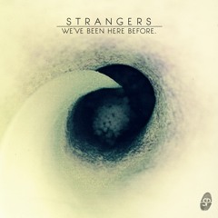 Strangers - Closure