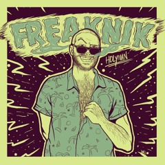 Holyman - Freaknik
