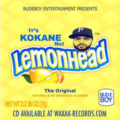 Kokane - It's Kokane Not Lemonhead  [album SNIPPET mixed by Cooky Ranx]