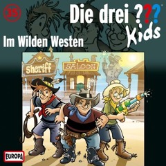 Die drei ??? Kids im Wilden Westen