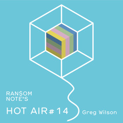 Hot Air: Greg Wilson & Mike Boorman discuss our creative future