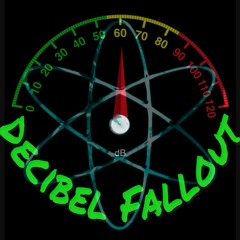 DECIBLE FALLOUT