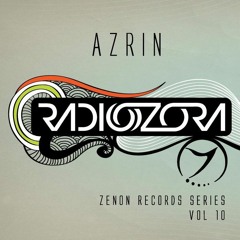 RadiOzora | Azrin - Zenon Records Series Vol. 10 | 20/07/2017