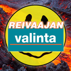 REIVAAJAN VALINTA #1