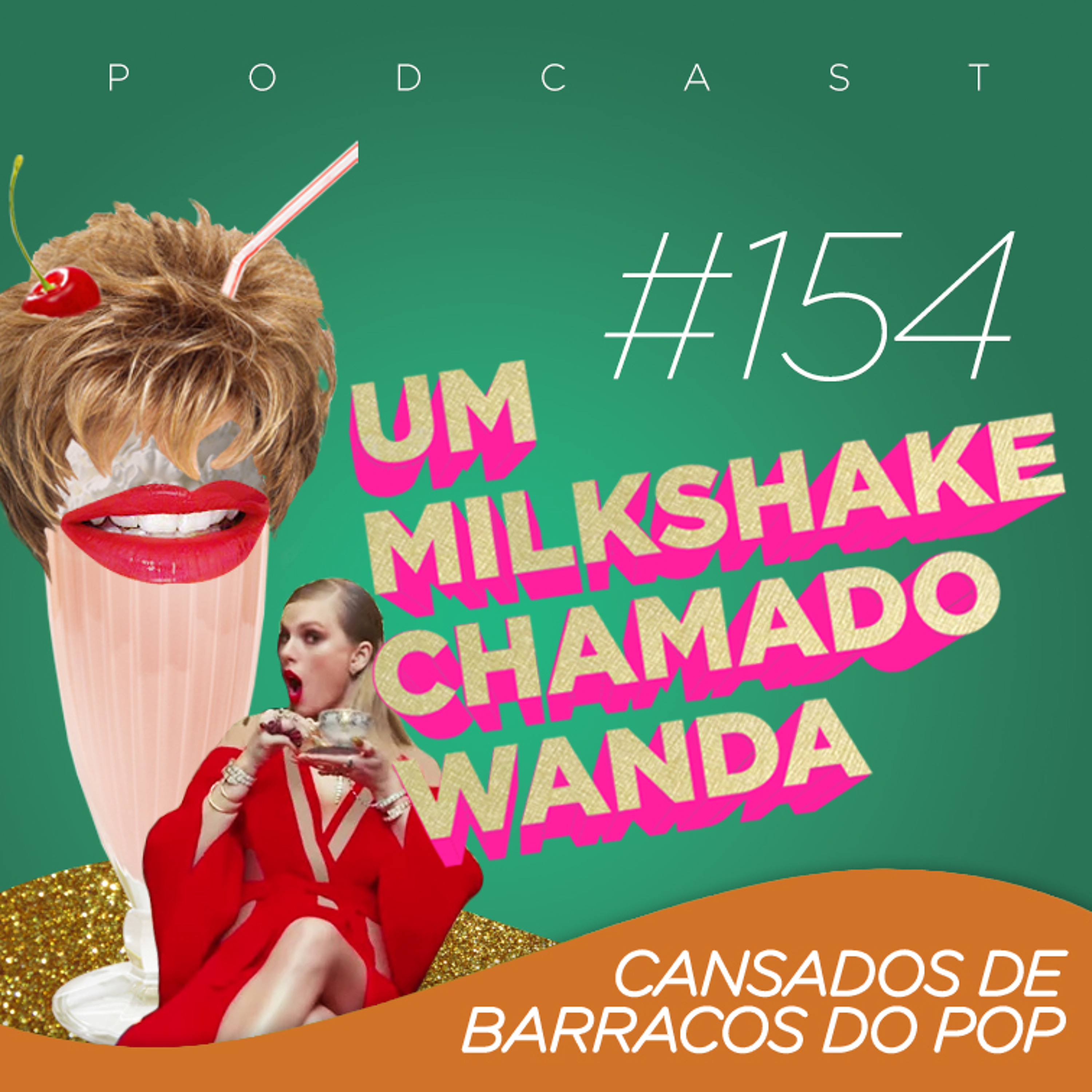 Um Milkshake Chamado Wanda