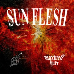 SUN FLESH