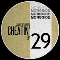 Sander Dellariva - CHEATIN' (Original mix) // MS29