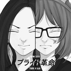 【IDFM 2017】プライド革命 // Pride Kakumei 【Tude x Uju】(+2) ORI PITCH ON DESC!