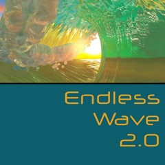 Endless Wave 2.0