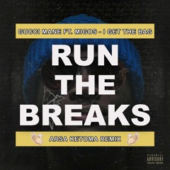 Gucci Mane Ft. Migos - I Get The Bag (Arsa Ketoma Remix)