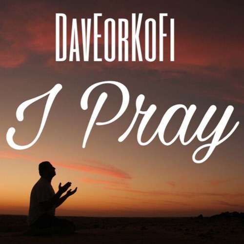 I Pray